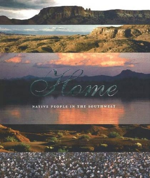 Home: Native People in the Southwest by Ann Marshall 9780934351768