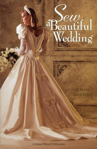 Sew a Beautiful Wedding by Gail Brown 9780935278057