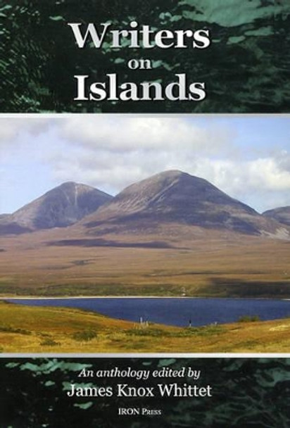 Writers on Islands by James Knox Whittet 9780955245053