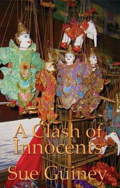 A Clash of Innocents by Sue Guiney 9780956660206