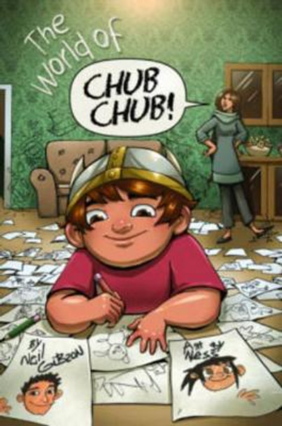 The World of Chub Chub by Neil Gibson 9780992752361