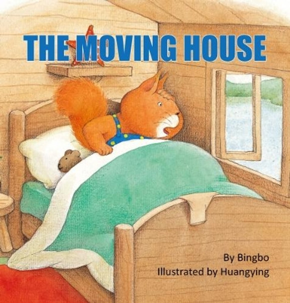 The Moving House by Bingbo 9780994100252