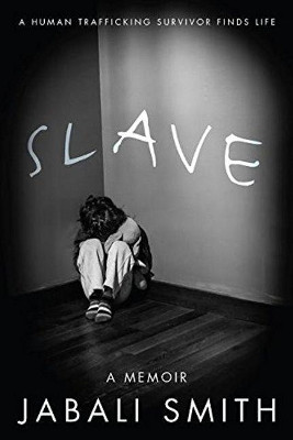SLAVE by Jabali Smith 9780996295147