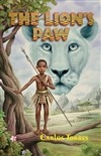 The Lion's Paw by Carlos Torres 9780996375672