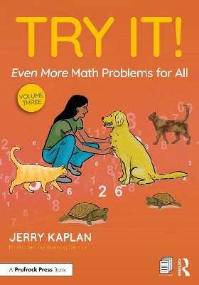 Try It! Even More Math Problems for All by Jerry Kaplan 9781032515663