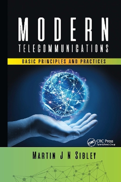 Modern Telecommunications: Basic Principles and Practices by Martin J N Sibley 9781032653112