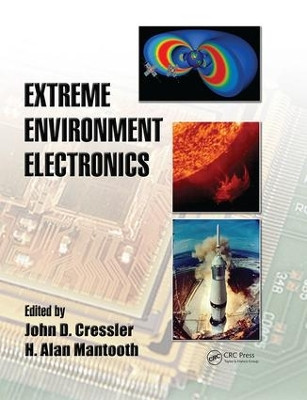 Extreme Environment Electronics John D. Cressler (Georgia Tech, Atlanta, USA) 9781138074224