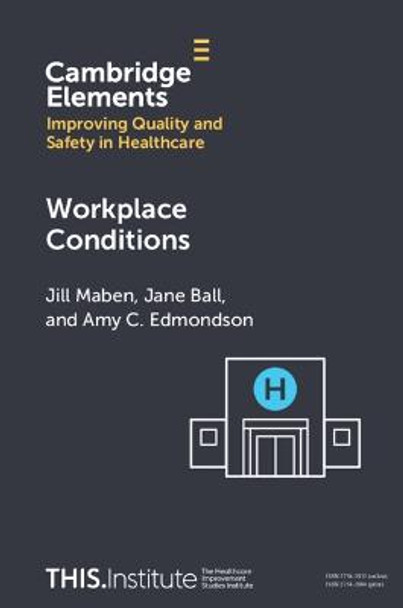 Workplace Conditions by Jill Maben