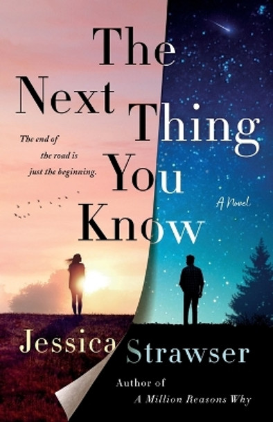 The Next Thing You Know by Jessica Strawser 9781250620491