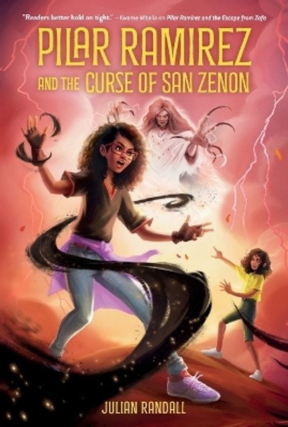 Pilar Ramirez and the Curse of San Zenon by Julian Randall 9781250909299