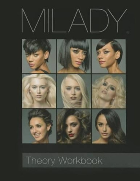 Theory Workbook for Milady Standard Cosmetology by Milady 9781285769455