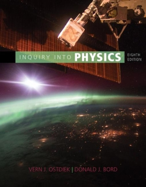 Inquiry into Physics by Vern Ostdiek 9781305959422