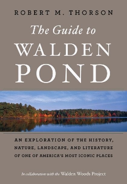 Guide to Walden Pond by ,Robert,M. Thorson 9781328969217
