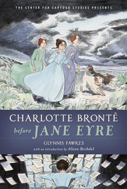Charlotte Bronte Before Jane Eyre by Glynnis Fawkes 9781368023290