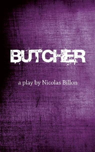 Butcher by Nicolas Billon 9781552453001