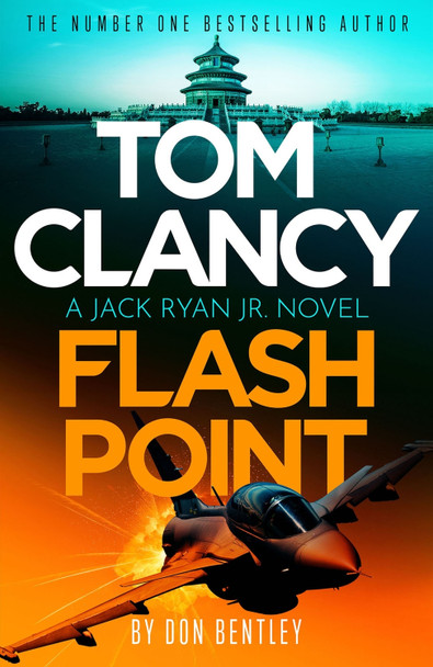 Tom Clancy Flash Point by Don Bentley 9781408727799
