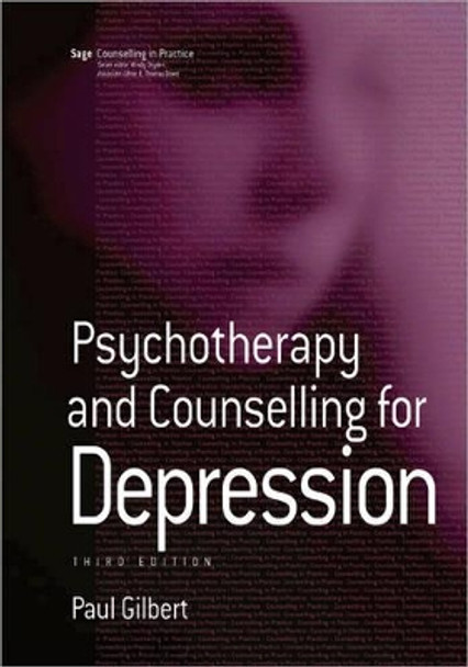 Psychotherapy and Counselling for Depression by Prof Paul Gilbert 9781412902779