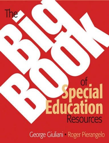 The Big Book of Special Education Resources by George A. Giuliani 9781412917100