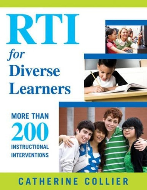 RTI for Diverse Learners: More Than 200 Instructional Interventions by Catherine C. Collier 9781412971621