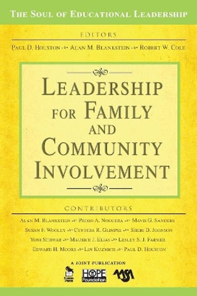 Leadership for Family and Community Involvement by Paul D. Houston 9781412981279