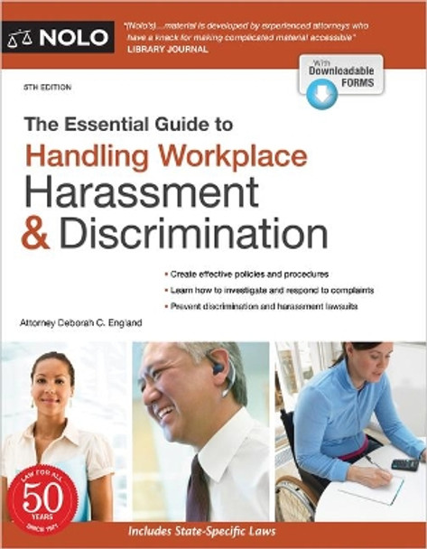 The Essential Guide to Handling Workplace Harassment & Discrimination by Deborah C England 9781413328943