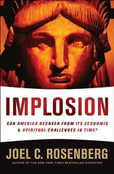 Implosion by Joel C. Rosenberg 9781414319681