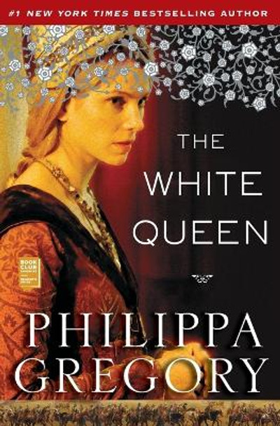 The White Queen by Philippa Gregory 9781416563693