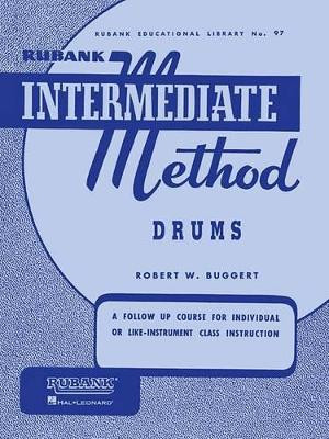 Rubank Intermediate Method - Drums by Robert W. Buggert 9781423445159