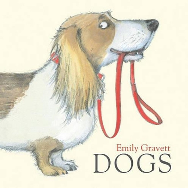 Dogs by Emily Gravett 9781416987031