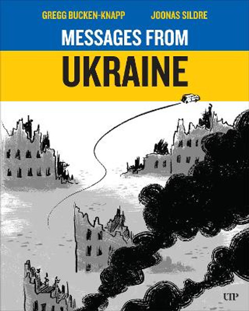 Messages from Ukraine by Gregg Bucken-Knapp