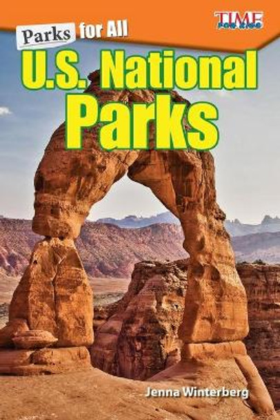 Parks for All: U.S. National Parks by Jenna Winterberg 9781425849795
