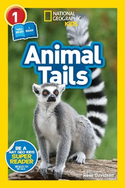 National Geographic Reader: Animal Tails (L1/Co-reader) (National Geographic Readers) by National Geographic Kids 9781426338809