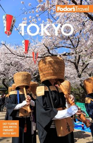 Fodor's Tokyo: with Side Trips to Mt. Fuji, Hakone, and Nikko by Fodor's Travel Guides