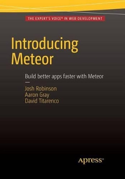 Introducing Meteor by Josh Robinson 9781430268369