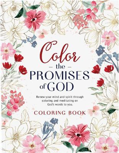 Color The Promises Of God by Christian Art Gifts 9781432134785