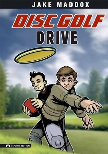 Disc Golf Drive by Jake Maddox 9781434215994