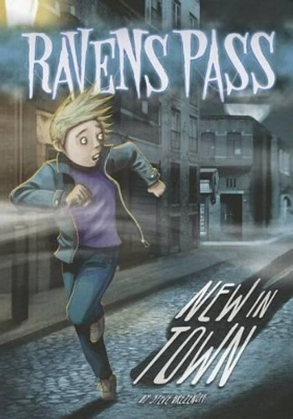 Ravens Pass: New in Town by Steve Brezenoff 9781434242105