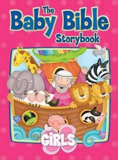 Baby Bible Storybook for Girls by Robin Currie 9781434767837