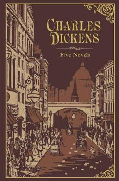 Charles Dickens: Five Novels by Charles Dickens 9781435124998