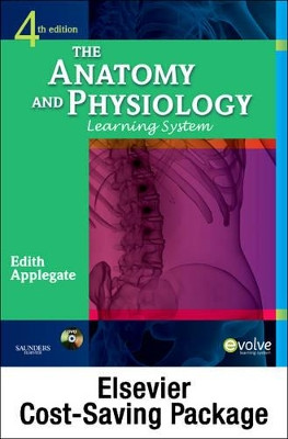 The Anatomy and Physiology Learning System - Text and Study     Guide Package by Edith Applegate 9781437703955