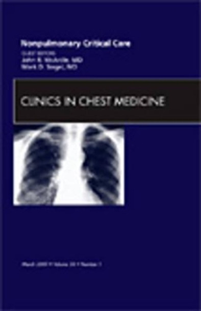 Nonpulmonary Critical Care, An Issue of Clinics in Chest Medicine by Mark Siegel 9781437704600