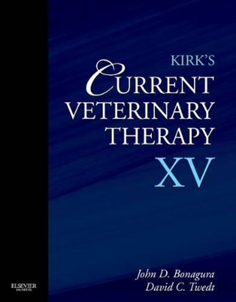 Kirk's Current Veterinary Therapy XV by John D. Bonagura 9781437726893