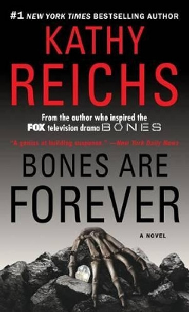 Bones Are Forever by Kathy Reichs 9781439102442