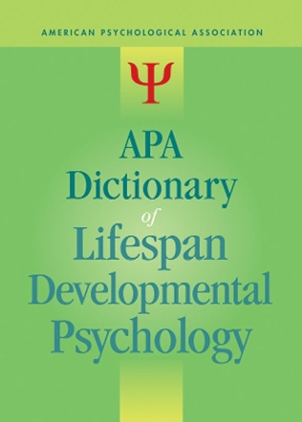 APA Dictionary of Lifespan Developmental Psychology by Gary R. VandenBos 9781433813733