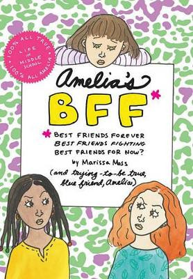 Amelia's BFF by Marissa Moss 9781442403765