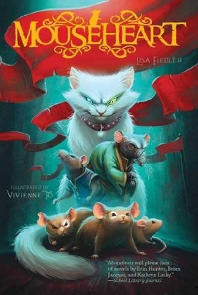 Mouseheart by Lisa Fiedler 9781442487833