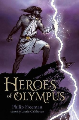 Heroes of Olympus by Philip Freeman 9781442417304