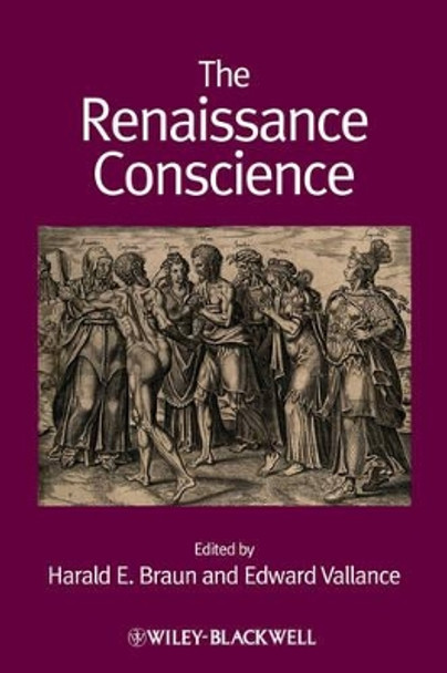 The Renaissance Conscience by Professor Harald E. Braun 9781444335668