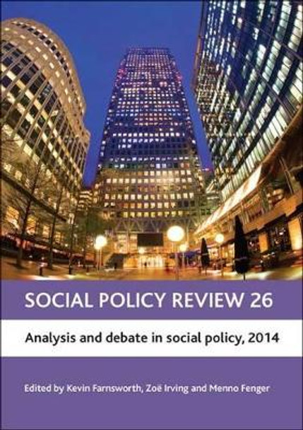 Social Policy Review 26: Analysis and Debate in Social Policy, 2014 by Kevin Farnsworth 9781447315568