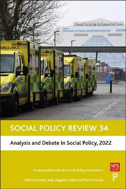 Social Policy Review 34: Analysis and Debate in Social Policy, 2022 by Andy Jolly 9781447365792